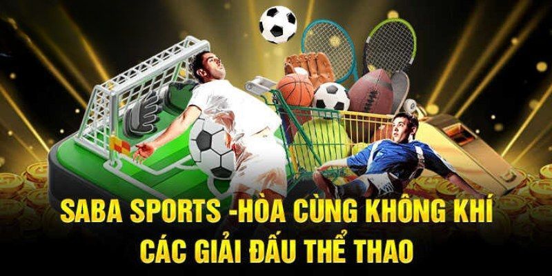 Tổng hợp kho tàng game hấp dẫn tại Saba Sport